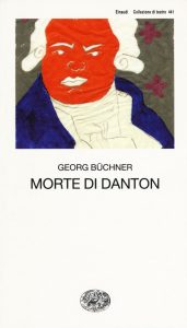 La morte di Danton di Buchner